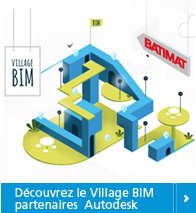 Découvrez le Village BIM partenaires  Autodesk